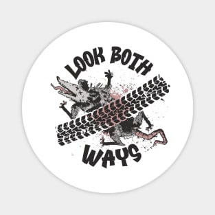 Possum Roadkill - Look both Ways Magnet